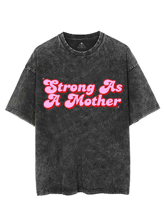 STRONG AS A Mom  VINTAGE GYM SHIRT
