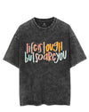 LIFE IS TOUGH BUT SO ARE YOU VINTAGE GYM SHIRT