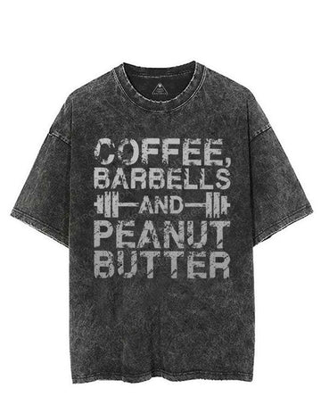 COFFEE, BARBELLS AND PEANUT BUTTER VINTAGE GYM SHIRT