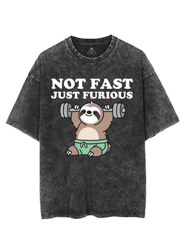 NOT FAST JUST FURIOUS VINTAGE GYM SHIRT