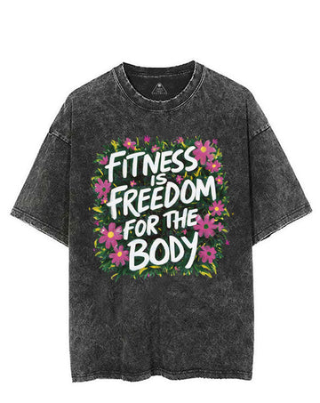 FITNESS IS FREEDOM FOR THE BODY VINTAGE GYM SHIRT