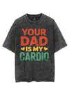 YOUR DAD IS MY CARDIO VINTAGE GYM SHIRT