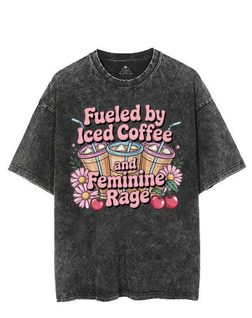 FUELED BY ICED COFFEE AND FEMININE RAGE VINTAGE GYM SHIRT
