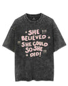 SHE BELIEVED SHE COULD SO SHE DID VINTAGE GYM SHIRT