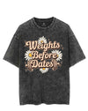 WEIGHTS BEFORE DATES VINTAGE GYM SHIRT