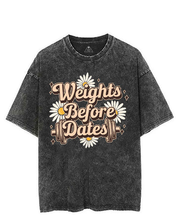 WEIGHTS BEFORE DATES VINTAGE GYM SHIRT