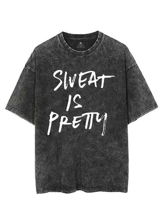 SWEAT IS PRETTY VINTAGE GYM SHIRT