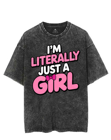I'M LITERALLY JUST A GIRL VINTAGE GYM SHIRT