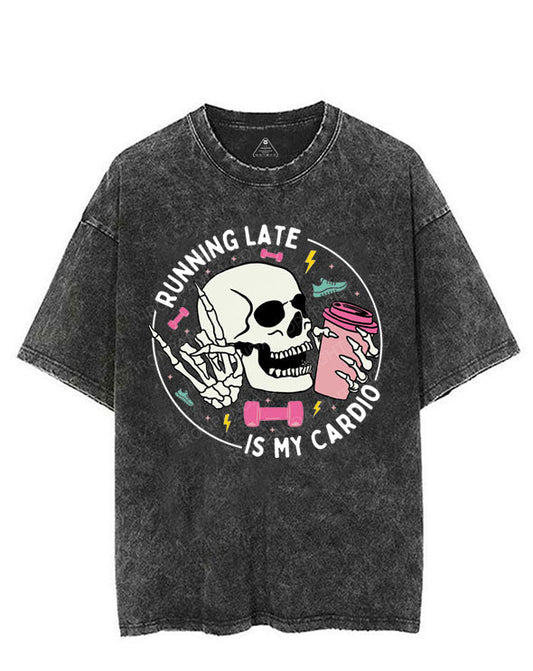 RUNNING LATE IS MY CARDIO VINTAGE GYM SHIRT