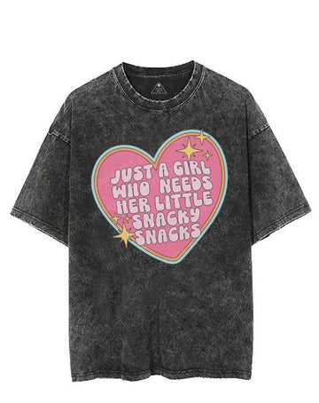 JUST A GIRL WHO NEEDS HER LITTLE SNACKY SNACKS VINTAGE GYM SHIRT