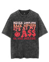 NEVER LOOKING BACK UNLESS IT'S AT MY ASS IN THE MIRROR VINTAGE GYM SHIRT