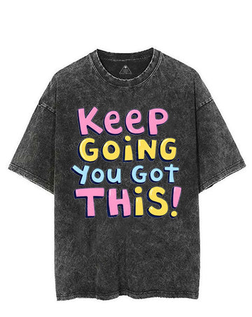 KEEP GOING, YOU GOT THIS! VINTAGE GYM SHIRT