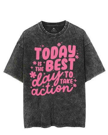 TODAY IS THE BEST DAY TO TAKE ACTION VINTAGE GYM SHIRT