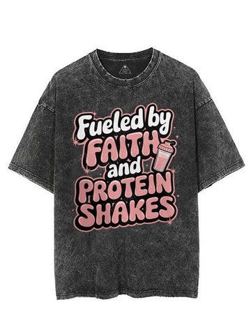 FUELED BY FAITH AND PROTEIN SHAKES VINTAGE GYM SHIRT