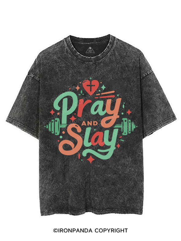 PRAY AND SLAY VINTAGE GYM SHIRT