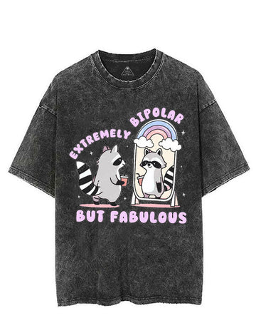EXTREMELY BIPOLAR BUT FABULOUS VINTAGE GYM SHIRT