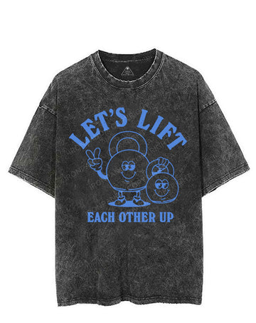 LET'S LIFT EACH OTHER CUP VINTAGE GYM SHIRT