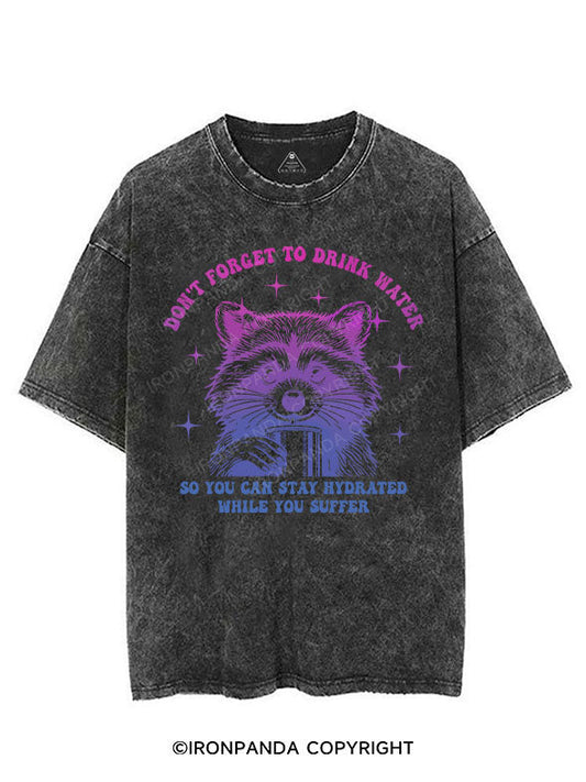 DON'T FORGET TO DRINK WATER VINTAGE GYM SHIRT
