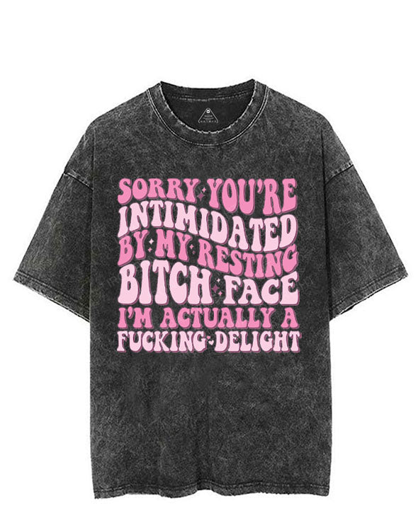 SORRY YOU'RE INTIMIDATED BY MY RESTING BITCH FACE VINTAGE GYM SHIRT