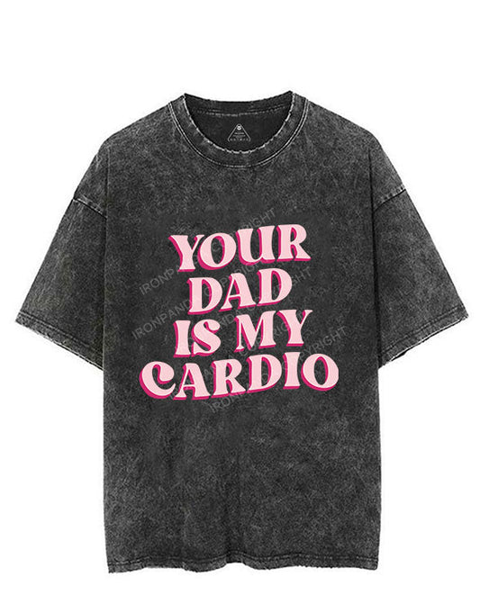 Pink Your Dad Is My Cardio Vintage Gym Shirt