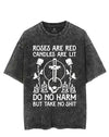 ROSES ARE RED CANDLES ARE LIT DO NO HARM BUT TAKE NO SHIT VINTAGE GYM SHIRT