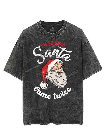 I'M SO GOOD SANTA CAME TWICE VINTAGE GYM SHIRT