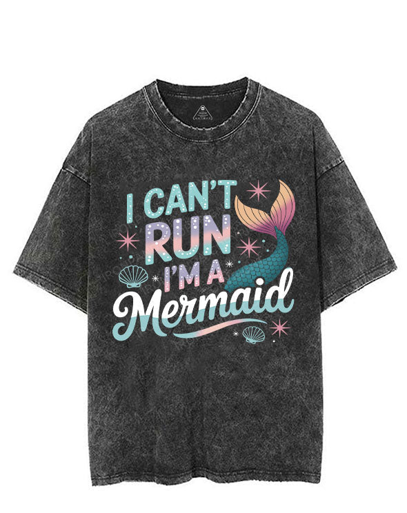 I CAN'T RUN I'M A MERMAID VINTAGE GYM SHIRT