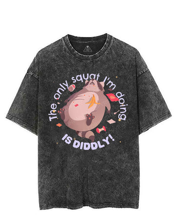THE ONLY SQUAT I'M DOING IS DIDDLY! VINTAGE GYM SHIRT
