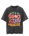 Its A Good Day To Exercise VINTAGE GYM SHIRT