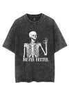 Never Better Skeleton Vintage Gym Shirt