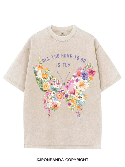ALL YOU HAVE TO DO IS FLY VINTAGE GYM SHIRT