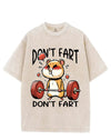 DON'T FART VINTAGE GYM SHIRT
