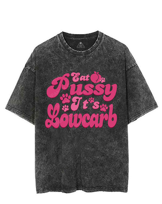 EAT PUSSY, IT'S LOWCARB VINTAGE GYM SHIRT