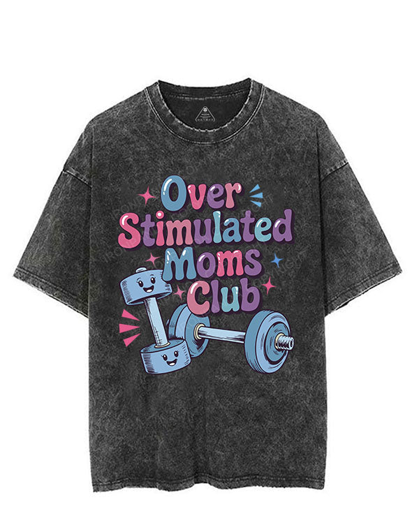 OVER STIMULATED MOMS CLUB VINTAGE GYM SHIRT